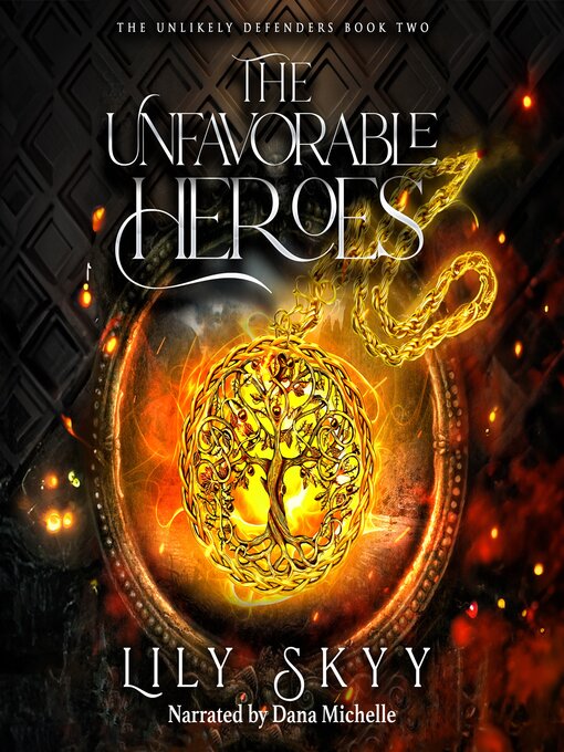 Title details for The Unfavorable Heroes by Lily Skyy - Available